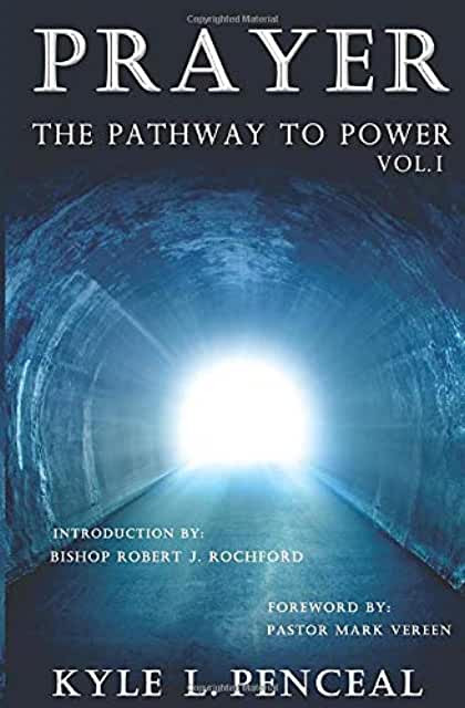 Prayer: The Pathway to Power Vol. 1