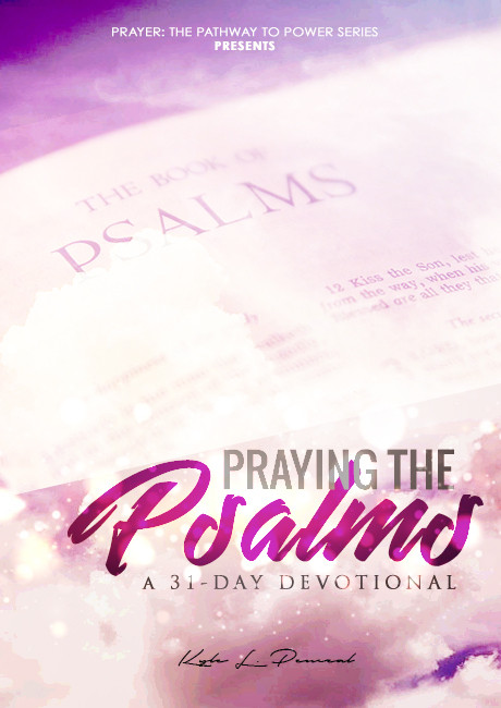 Praying the Psalms: 31-Day Devotional